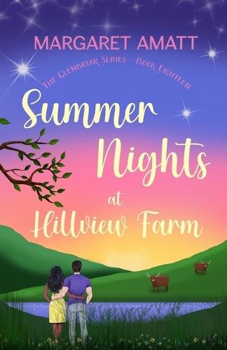 Summer Nights at Hillview Farm
