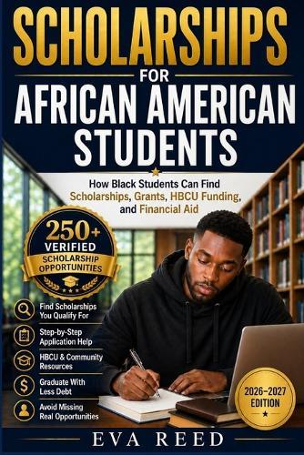 Scholarships for African American Students: 2026-2027 Edition