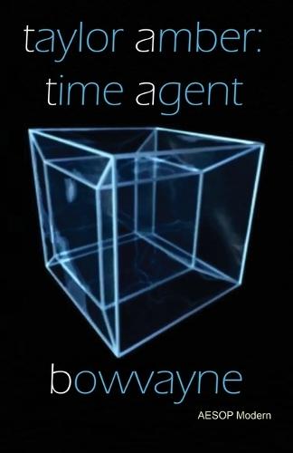 Taylor Amber: Time Agent