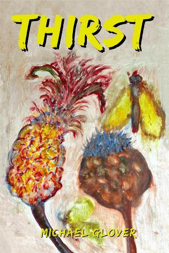 Thirst: - a collection of poetry