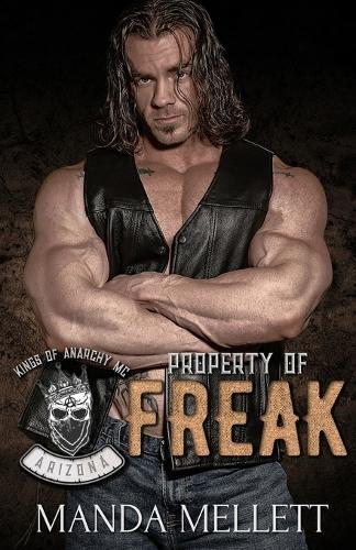 Property of Freak (Kings of Anarchy MC Arizona #3)