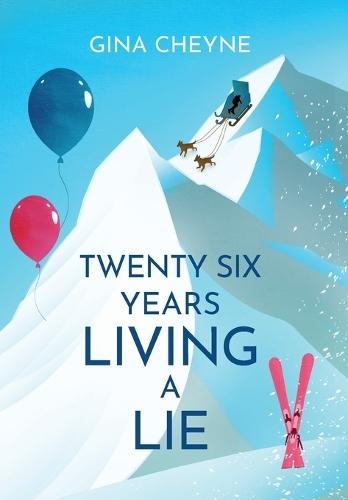 Twenty-Six Years Living a Lie