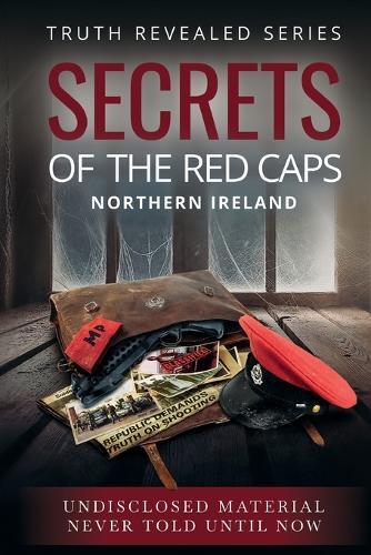 Secrets of the Red Caps: Northern Ireland