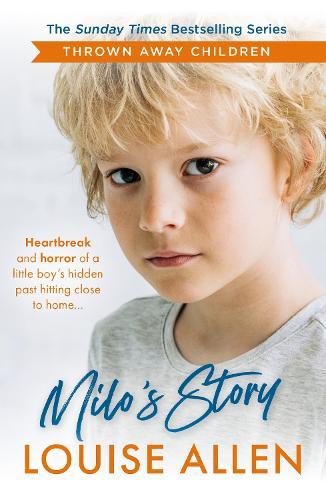 Milo's Story: Thrown Away Children series
