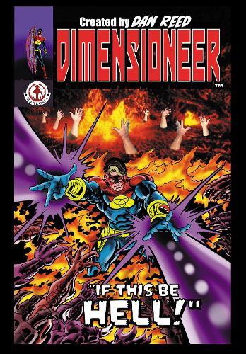 Dimensioneer: If this be Hell!