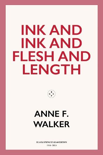 Ink and Ink and Flesh and Length