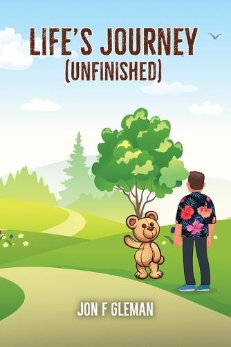 Life's Journey: (Unfinished)