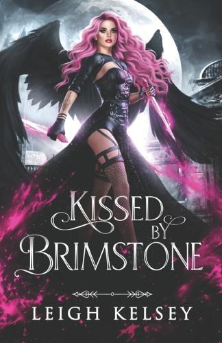 Kissed by Brimstone Books 1-3: A Twisted Paranormal Fated Mates Romance