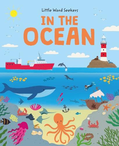 Little Word Seekers: In the Ocean: 120 First Ocean Words