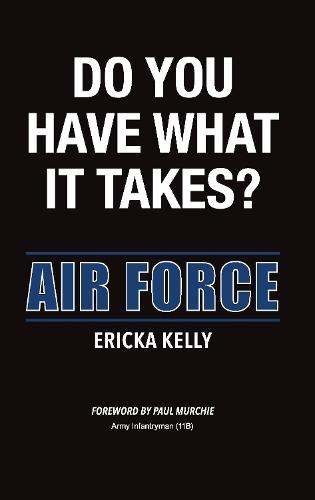 Do You Have What It Takes?: Air Force