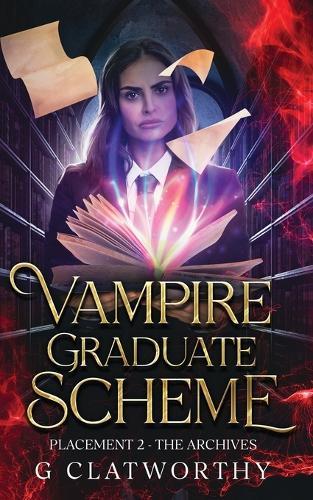 Vampire Graduate Scheme - Placement Two: The Archives