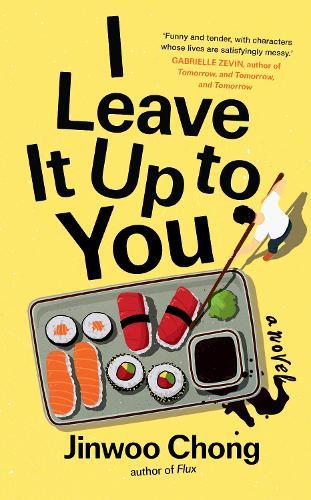 I Leave It Up to You: A Novel