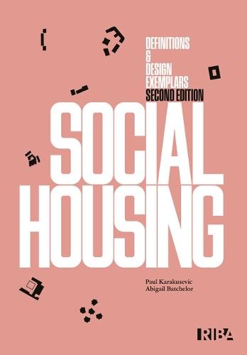 Social Housing: Definitions and New Design Exemplars