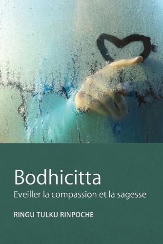 Bodhicitta: Eveiller la compassion et la sagesse