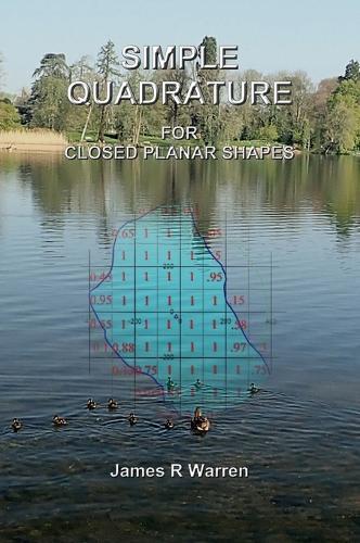 Simple Quadrature: For Closed Planar Shapes