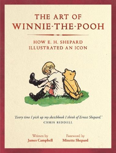 The Art of Winnie-the-Pooh: How E. H. Shepard Illustrated an Icon