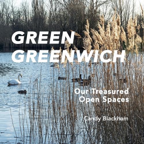 Green Greenwich: Our Treasured Open Spaces
