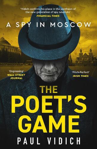 The Poet's Game: The brand new spy thriller perfect for fans of David McCloskey (Alex Matthews 1)