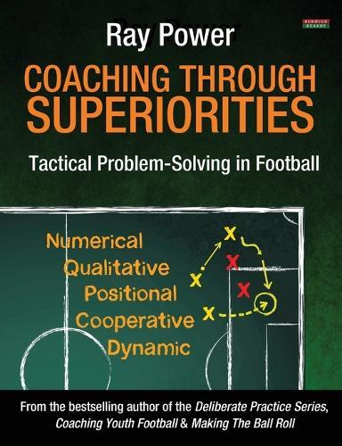 Coaching Through Superiorities: Tactical Problem-Solving in Football