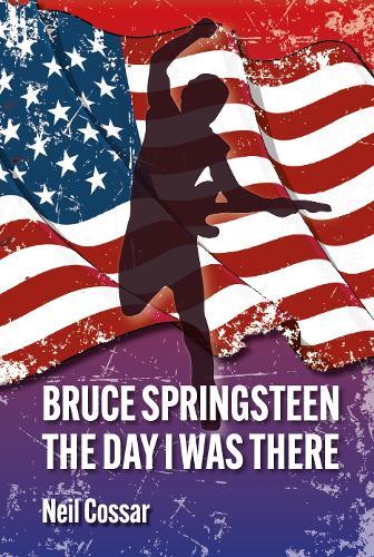 Bruce Springsteen - The Day I Was There