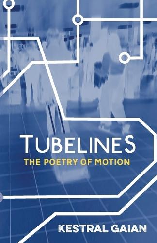 Tubelines: The Poetry of Motion