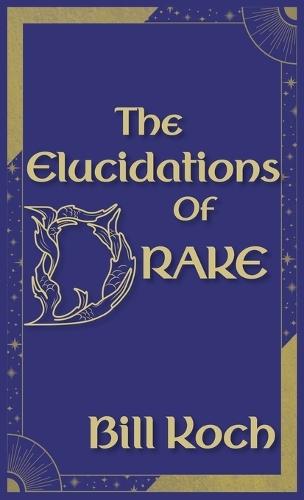 The Elucidations of Drake