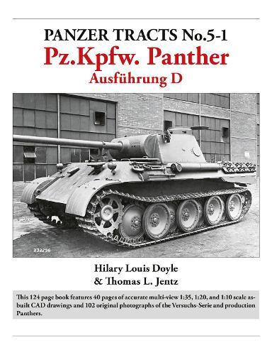 Panzer Tracts No.5-1: Pz.Kpfw. Panther Ausfuhrung D