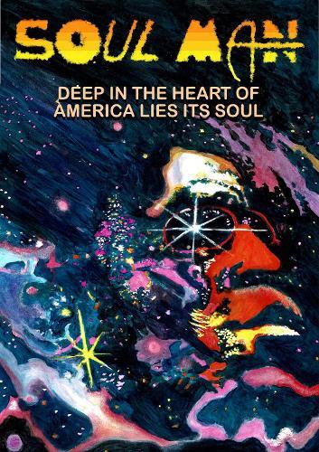 Soul Man: Deep in the Heart of America Lies its Soul