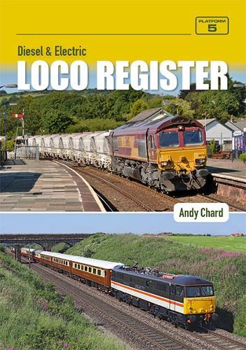 Diesel & Electric Loco Register 6th Edition