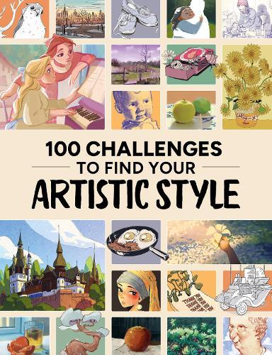 100 Challenges to Find Your Artistic Style