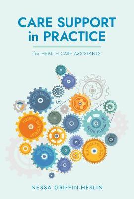 Care Support in Practice: for Health Care Assistants