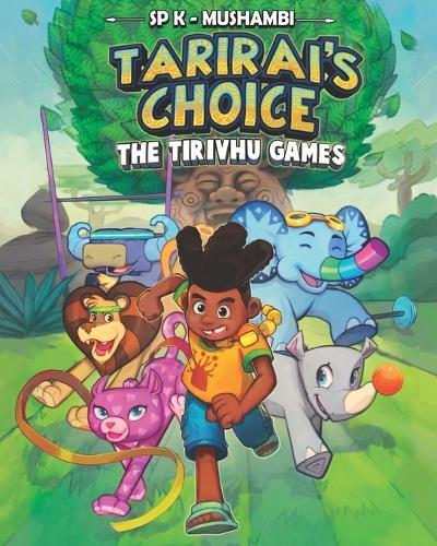Tarirai's Choice: The Tirivhu Games