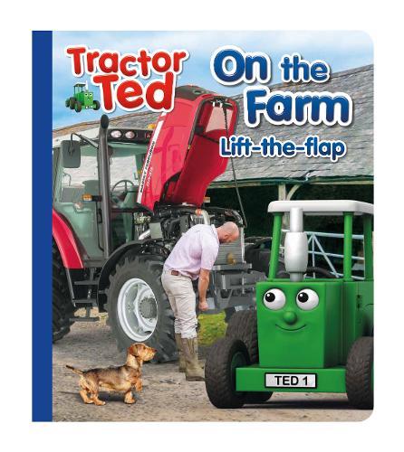 Tractor Ted Lift the Flap: Fun on the farm, find what is under the flap on each page