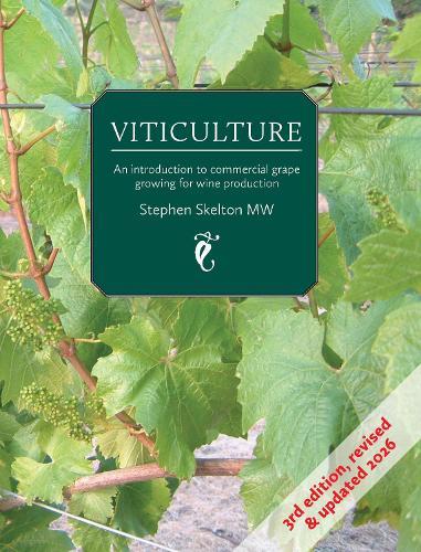 Viticulture - 3rd Edition 2026: An Introduction to Commercial Grape Growing for Wine Production