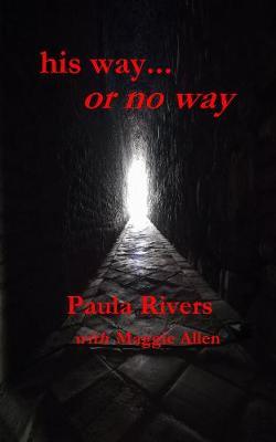 his way... or no way