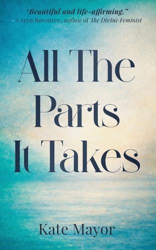 All The Parts It Takes