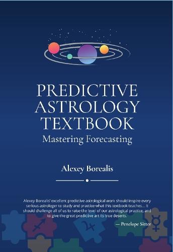 Predictive Astrology Textbook: Mastering Forecasting