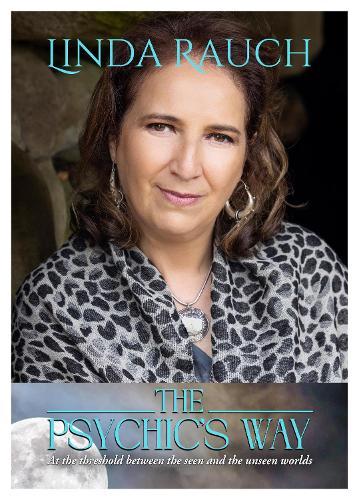 The Psychics Way: At the Threshold between the Seen and the Unseen Worlds