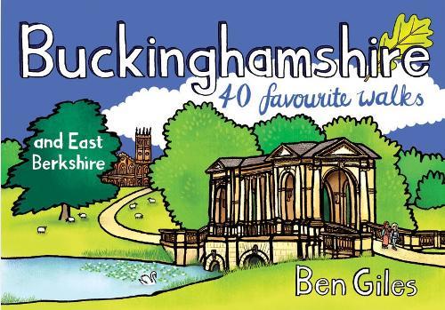 Buckinghamshire: 40 Favourite Walks