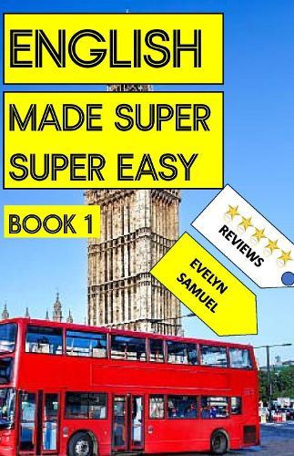 English Book 1: Made Super Super Easy