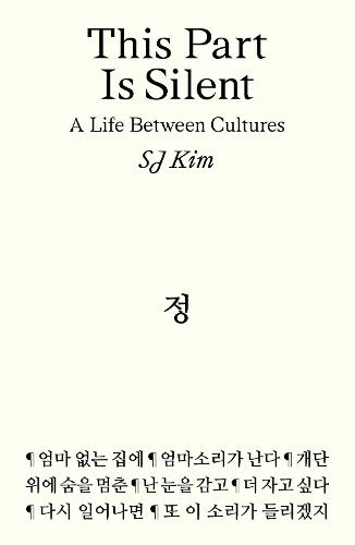 This Part Is Silent: A Life Between Cultures