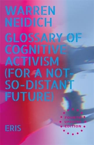 Glossary of Cognitive Activism: For a Not so Distant Future