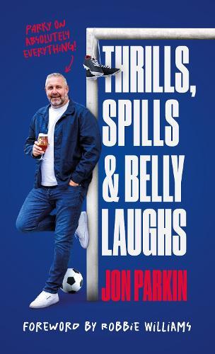 Thrills, Spills & Belly Laughs