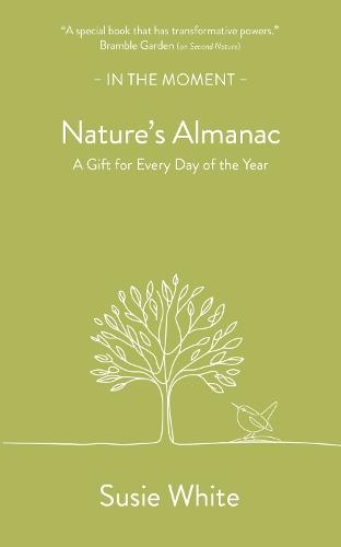 Nature's Almanac: A Gift for Every Day of the Year