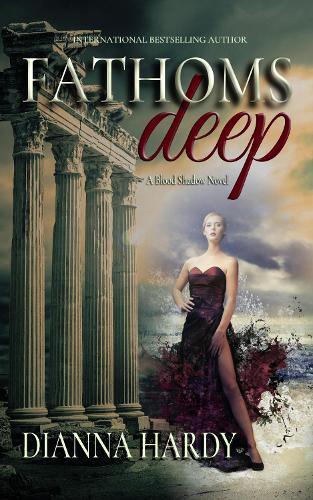 Fathoms Deep: A Blood Shadow Novel