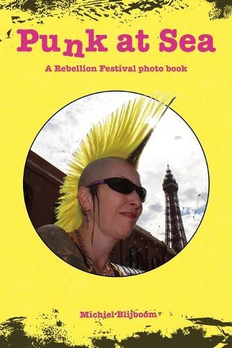Punk at Sea: A Rebellion Festival photo book