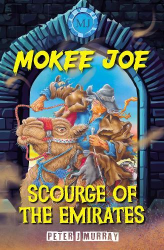 Mokee Joe: Scourge of the Emirates