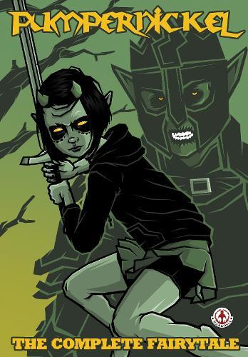 Pumpernickel: The Complete Fairytale