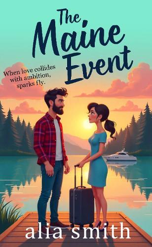 The Maine Event: A heartwarming forced proximity single-dad romance
