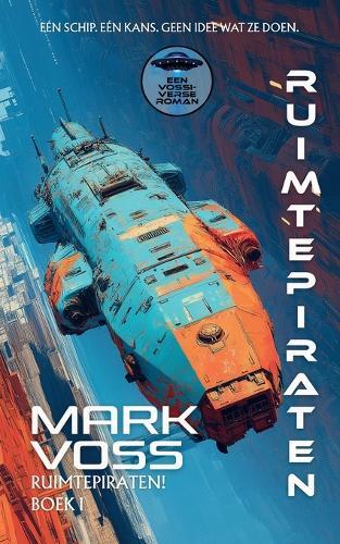Ruimtepiraten: Een sciencefictionavontuur